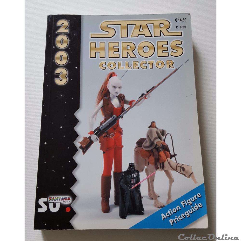 2003 - Star Wars - Star Heroes Collector 2003 livre bd revue 2003 star wars star heroes collector 2003