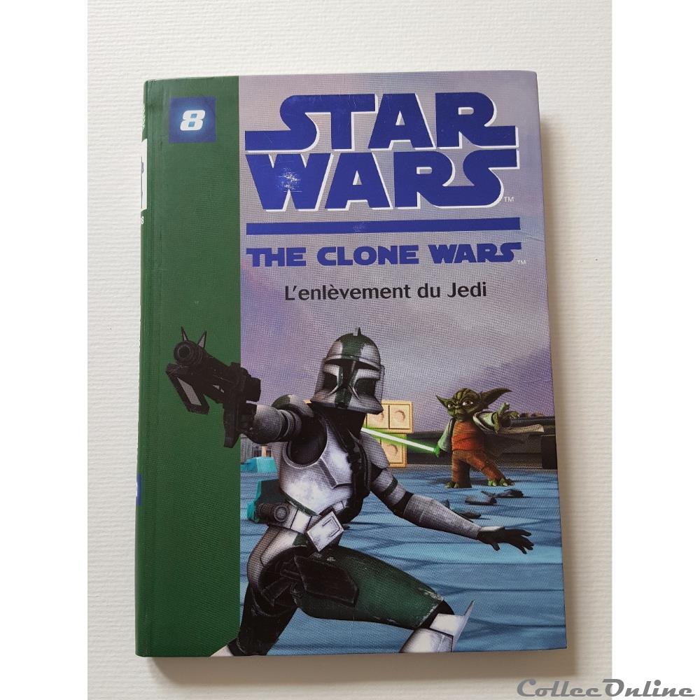 2010 - Star Wars - The Clone Wars - 1008 - L'enlèvement du Jedi livre bd revue 2010 star wars the clone wars 1008 enlevement du jedi