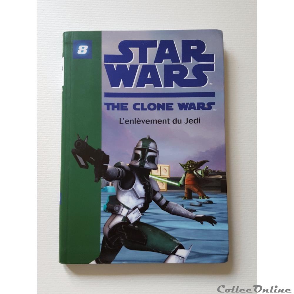 2010 - Star Wars - The Clone Wars - 1008 - L'enlèvement du Jedi livre bd revue 2010 star wars the clone wars 1008 enlevement du jedi