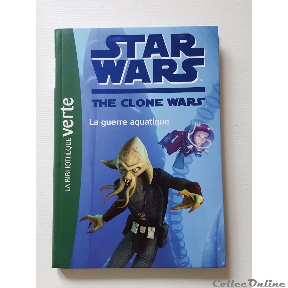 2013 - Star Wars - The Clone Wars - 17 - La guerre aquatique livre bd revue bande dessinee 2013 star wars the clone wars 17 la guerre aquatique
