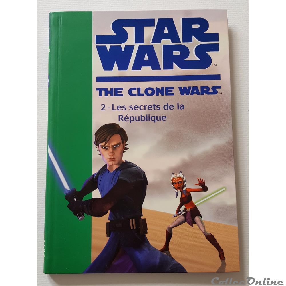 2009 - Star Wars - The clone Wars - 2 - Les secrets de la république livre bd revue bande dessinee 2009 star wars the clone wars 2 les secrets de la republique