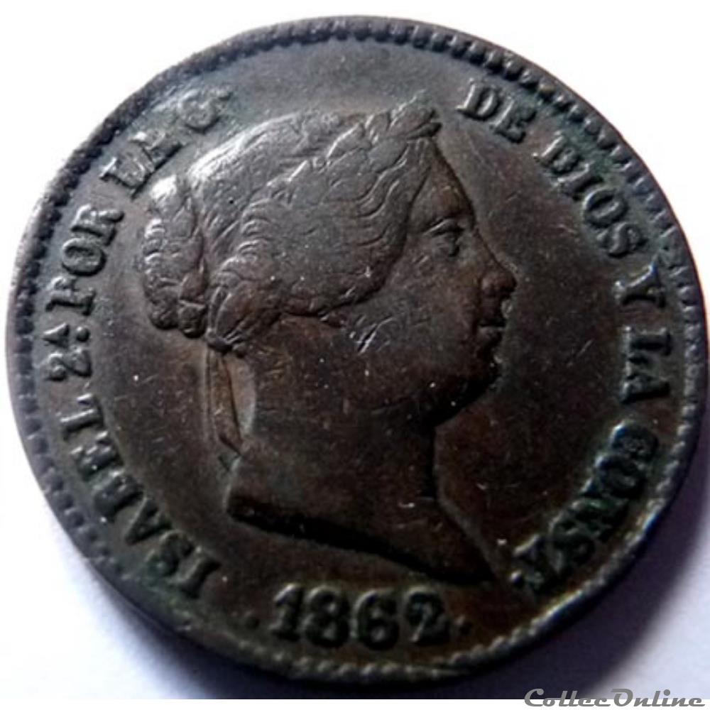 Isabel II 1862 monnaie monde espagne isabel ii 1862
