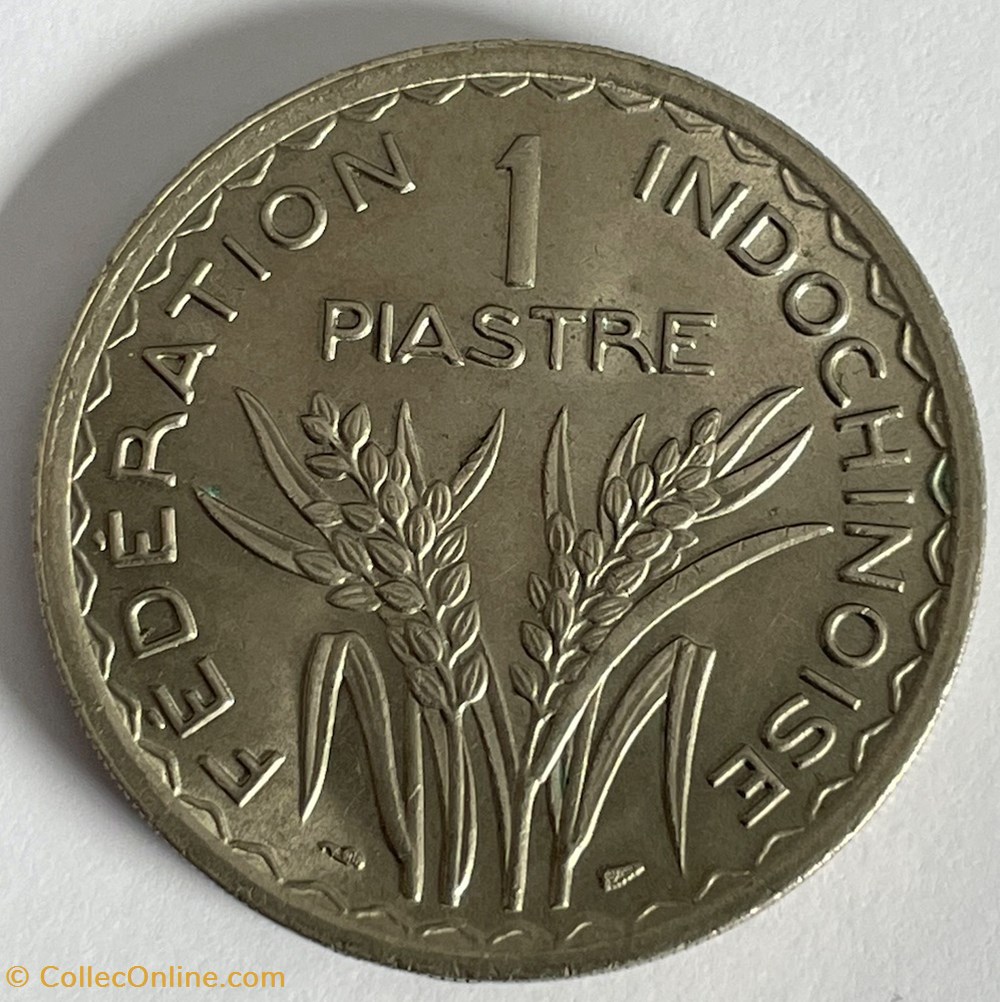 monnaies colonies francaises indochine 1 piastre 1947