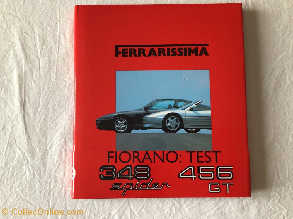 Ferrarissima - Fiorano test 348 Spider & 456 GT livres bd revues ferrarissima fiorano test 348 spider 456 gt