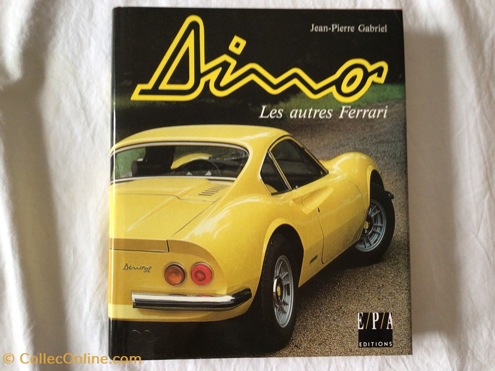 Dino - Les autres Ferrari livres bd revues dino les autres ferrari
