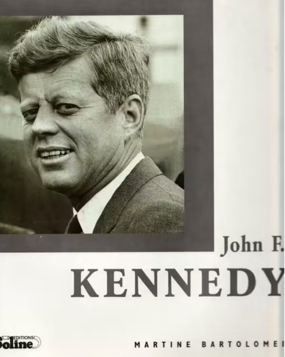 BARTOLOMEI Martine - John F. Kennedy livres bd revues bartolomei martine john f kennedy