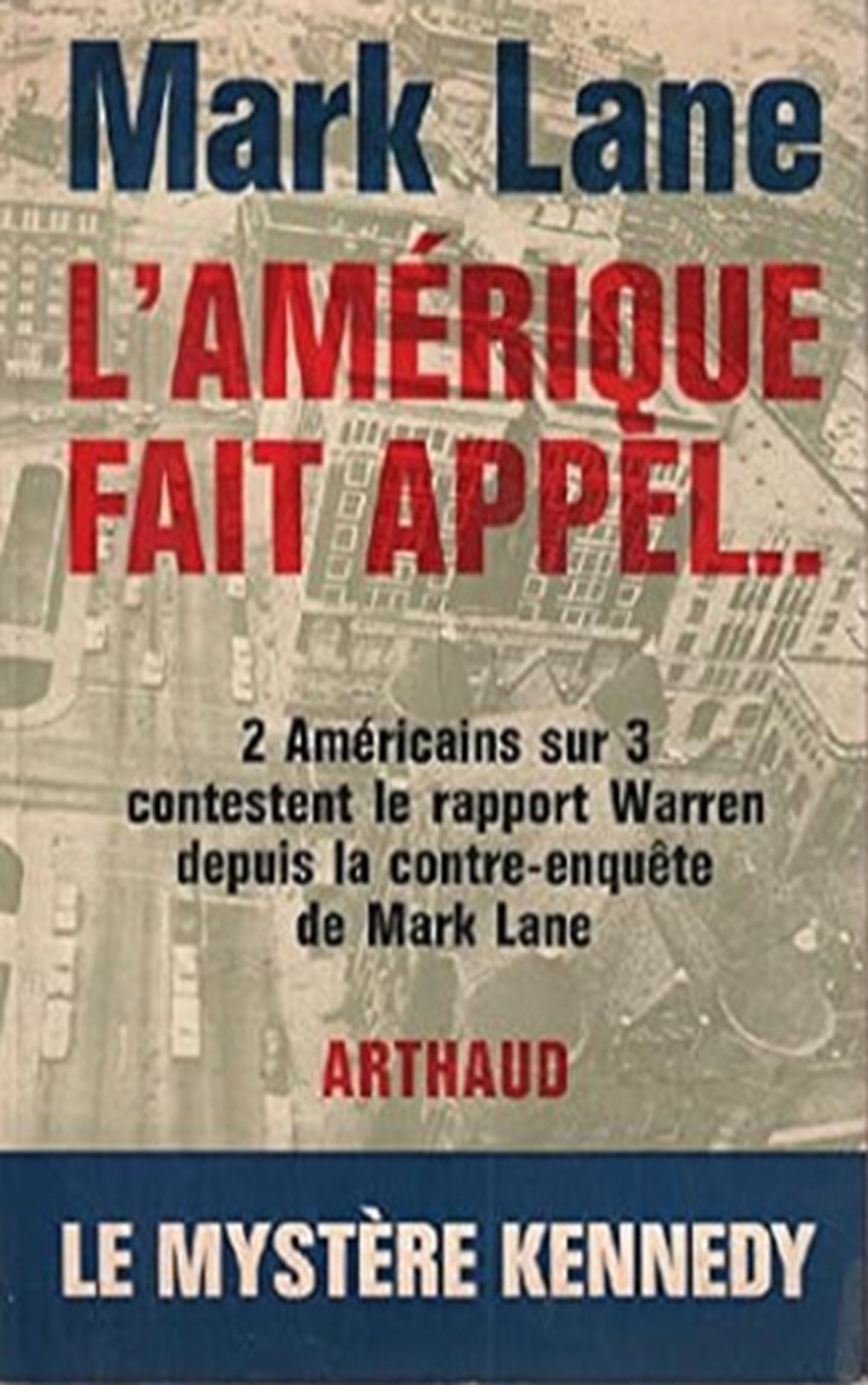LANE Mark - L'Amérique fait appel … livres bd revues lane mark amerique fait appel