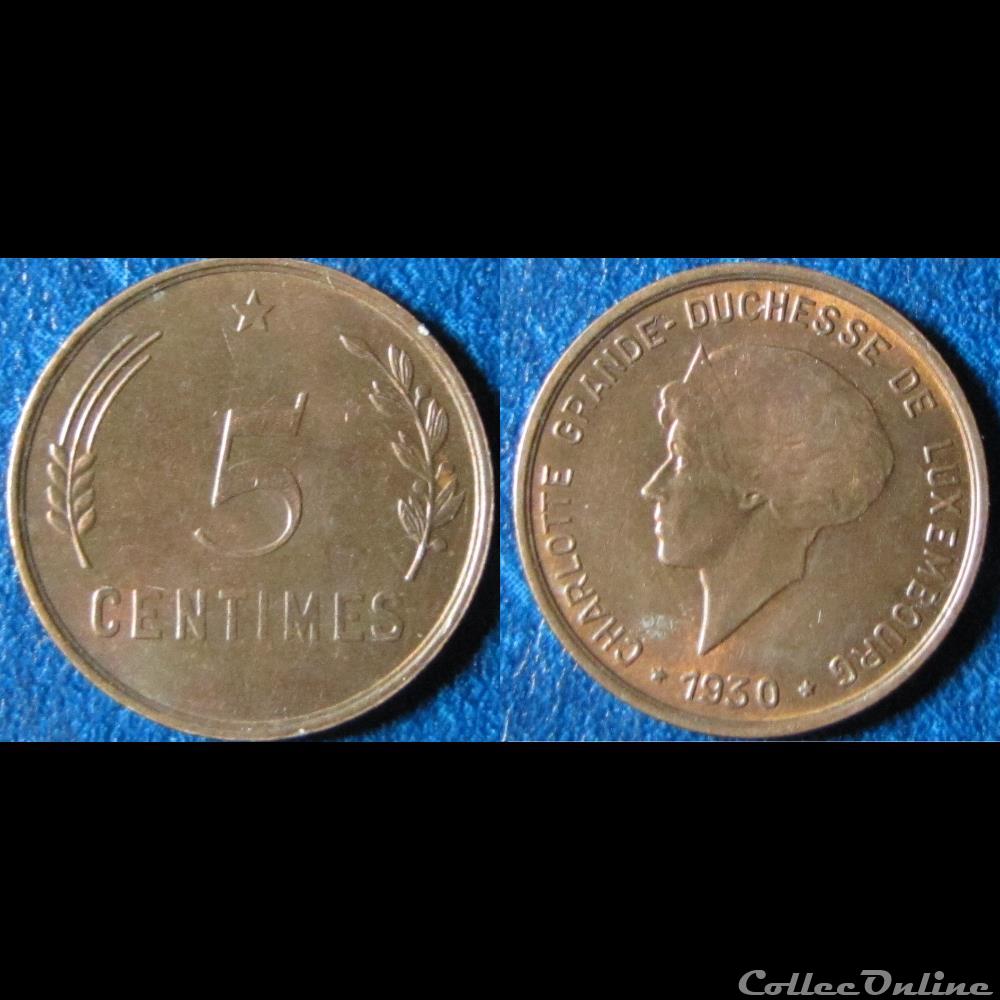 5 centimes Charlotte 1930 monnaie monde luxembourg 5 centimes charlotte 1930