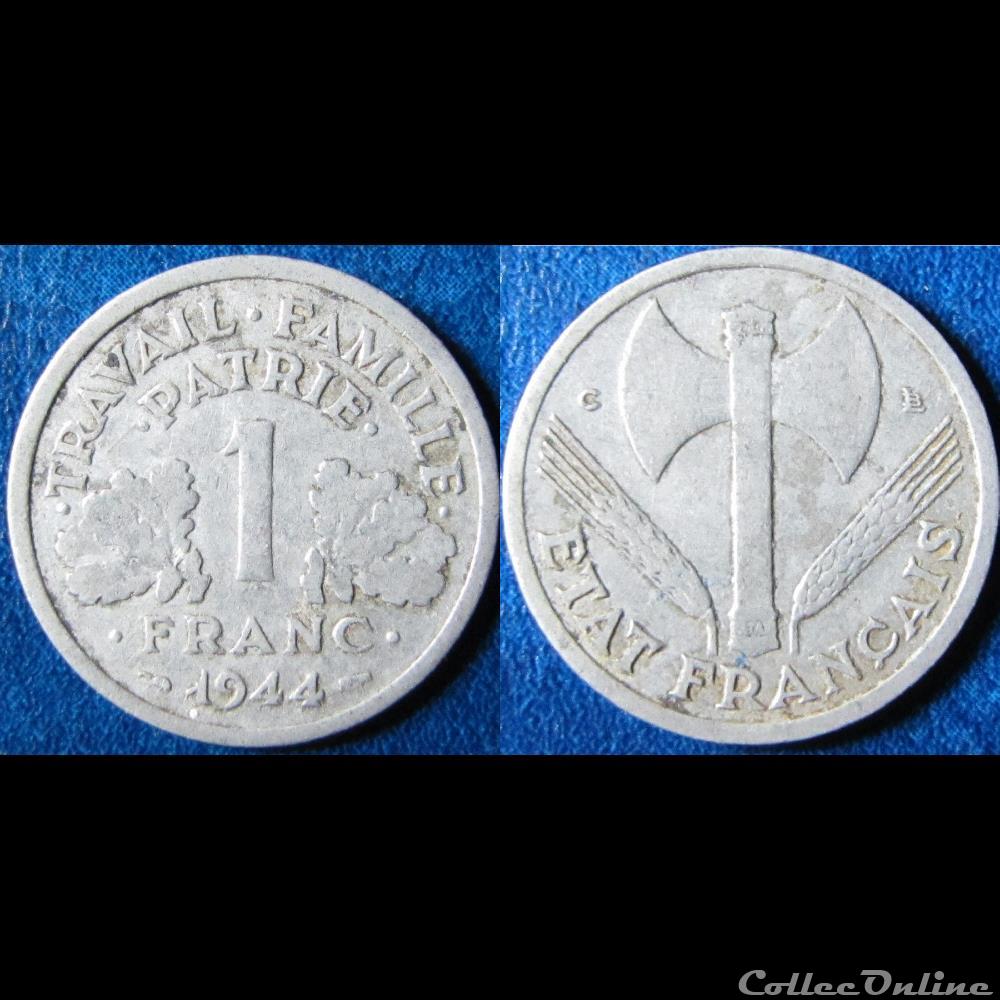 1 franc Francisque (légère) 1944 C monnaie france moderne 1 franc francisque legere 1944 c