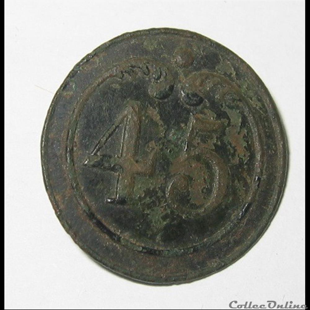 45e RI troupes à pieds -Premier empire bouton militaire infanterie 45e ri troupes a pieds premier empire
