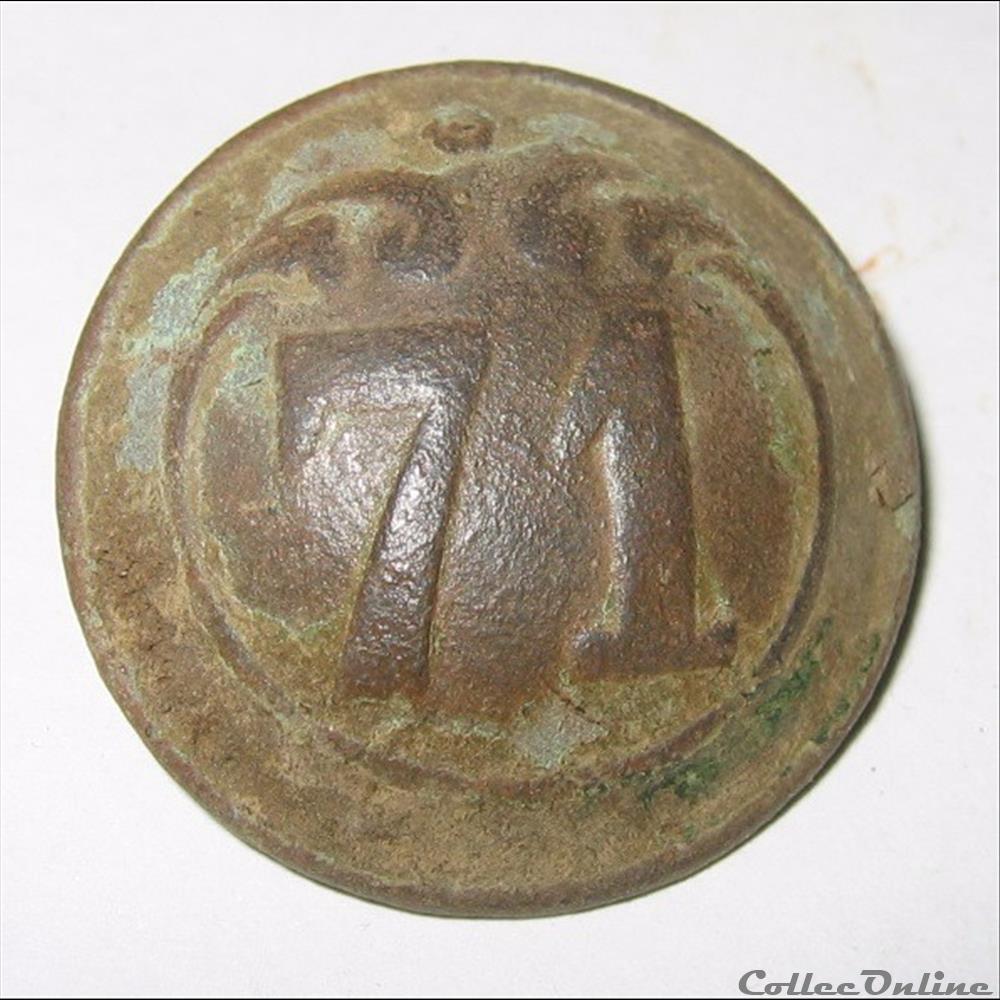 Bouton 71e RI second empire militaire infanterie bouton 71e ri second empire