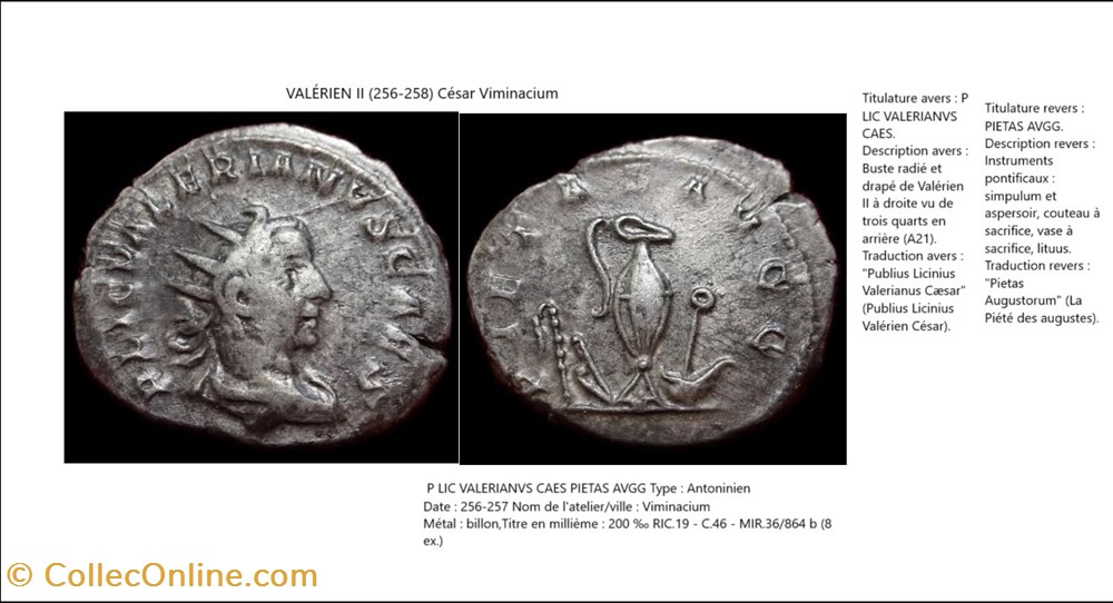 VIMINACIUM VALERIEN II PIETAS AVGG P LIC VALERIANVS CAES monnaies antiques romaines imperiales republicaines viminacium valerien ii pietas avgg p lic valerianvs caes