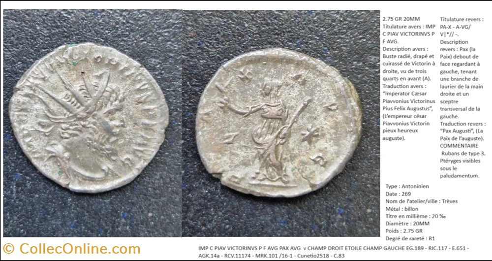 TREVES VICTORINUS PAX AVG V CHAMP GAUCHE ETOILE CHAMP DROIT IMP C PIAV VICTORINVS P F AVG monnaies antiques romaines imperiales republicaines treves victorinus pax avg v champ gauche etoile champ droit imp c piav victorinvs p f avg