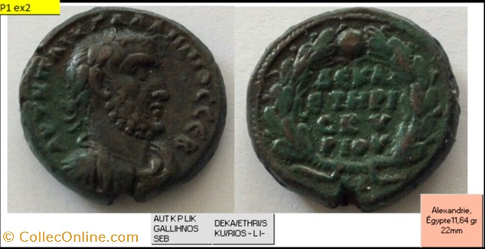 monnaies antiques romaines imperiales republicaines provinciale gallien alexandrie deka ethri s ku rios l i aut k p lik gallihnos seb