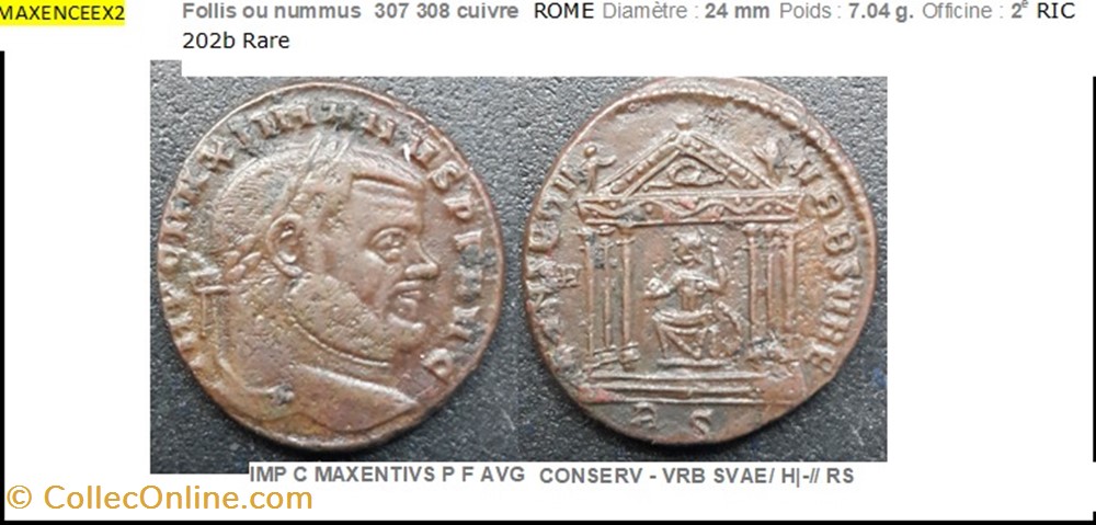 ROME MAXENCE CONSERV - VRB SVAE/ H|-// RS IMP C MAXENTIVS P F AVG monnaies antiques romaines imperiales et republicaines rome maxence conserv vrb svae h rs imp c maxentivs p f avg