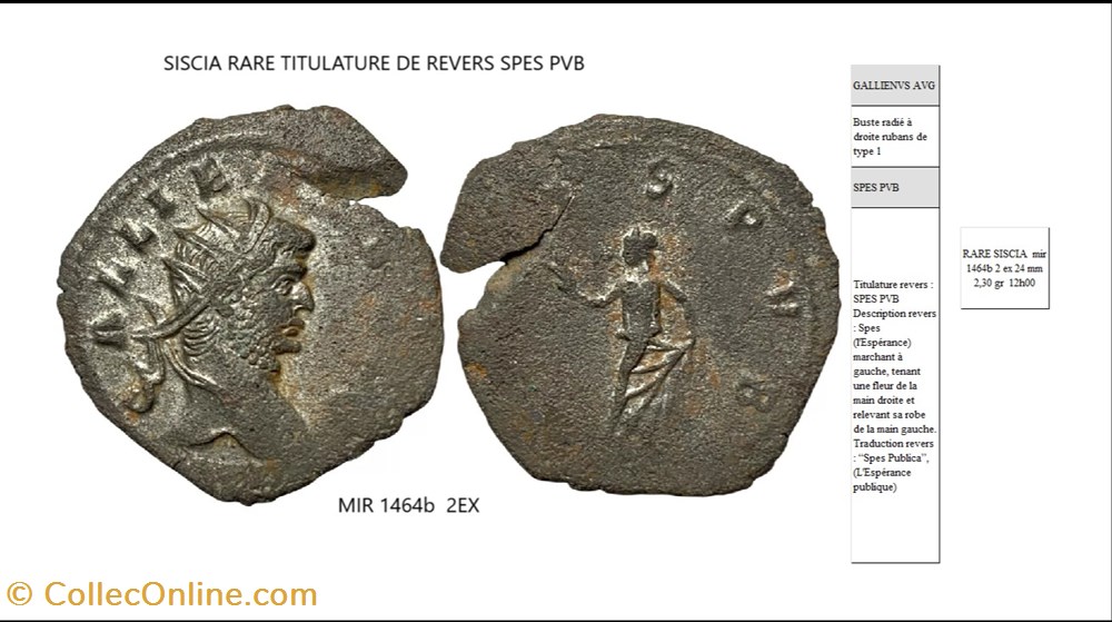 SISCIA GALLIEN SPES PVB GALLIENUS AVG monnaies antiques romaines imperiales et republicaines siscia gallien spes pvb gallienus avg
