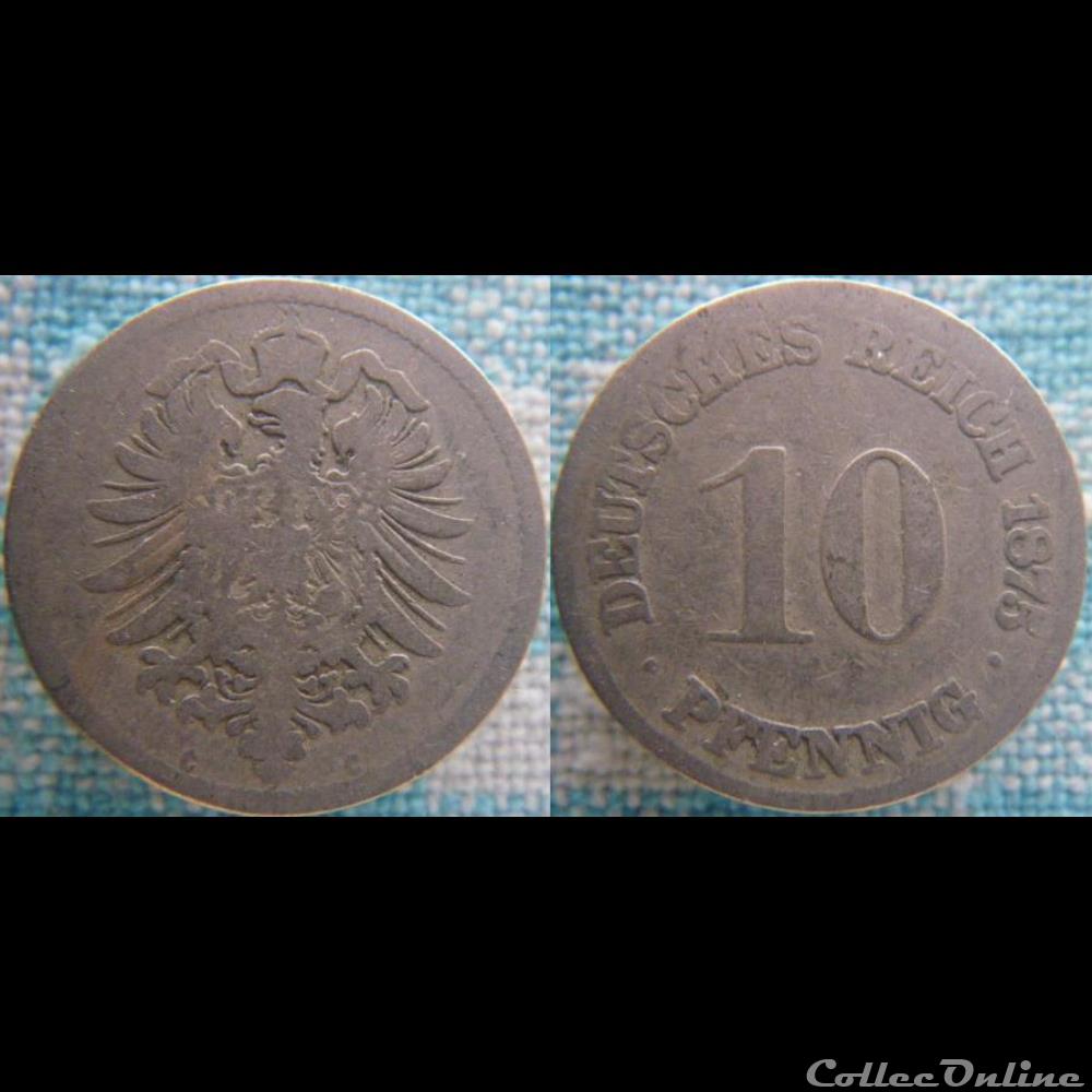 10 pfennig 1875 G monnaie monde allemagne 10 pfennig 1875 g