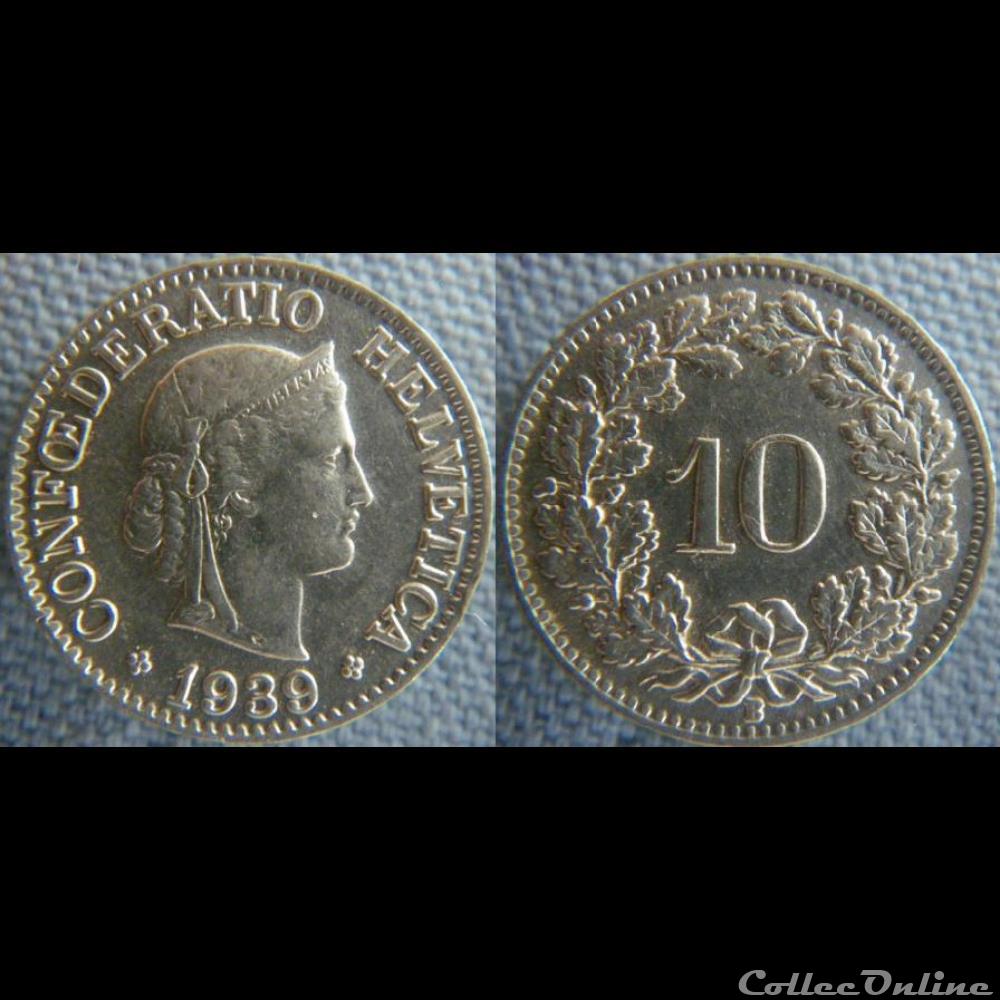 10 Rappen 1939 B monnaie monde suisse 10 rappen 1939 b