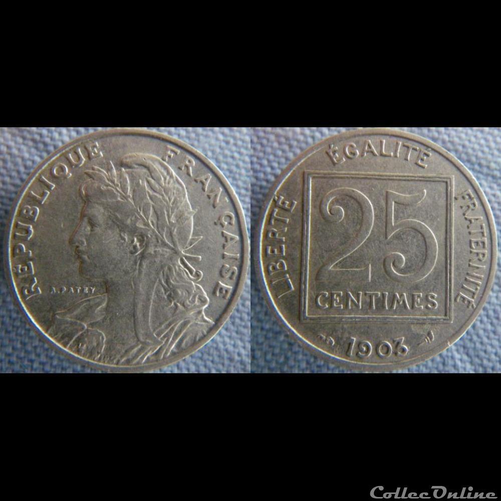 25 Centimes 1903 monnaie france moderne 25 centimes 1903