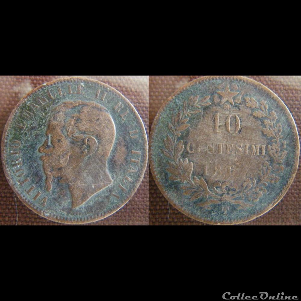 10 centesimi 1867 T monnaie monde italie 10 centesimi 1867 t