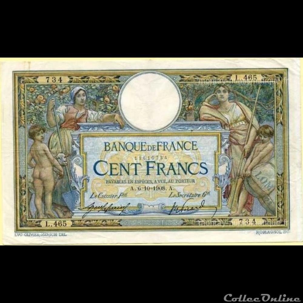 06-10-1908 -- L.465 734 billet france banque de xxe 06 10 1908 l 465 734