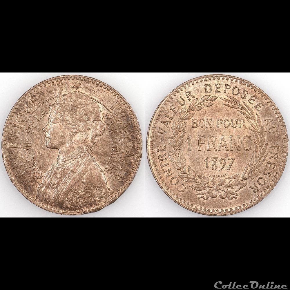 BON POUR 1 FRANC 1897 monnaies colonies francaises bon pour 1 franc 1897