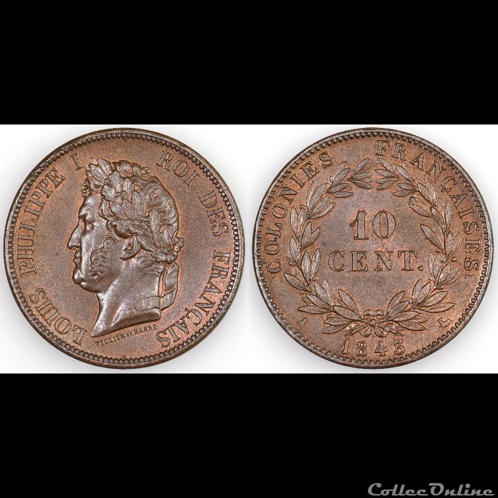 monnaies colonies francaises 10 cent louis philippe i 1843 a