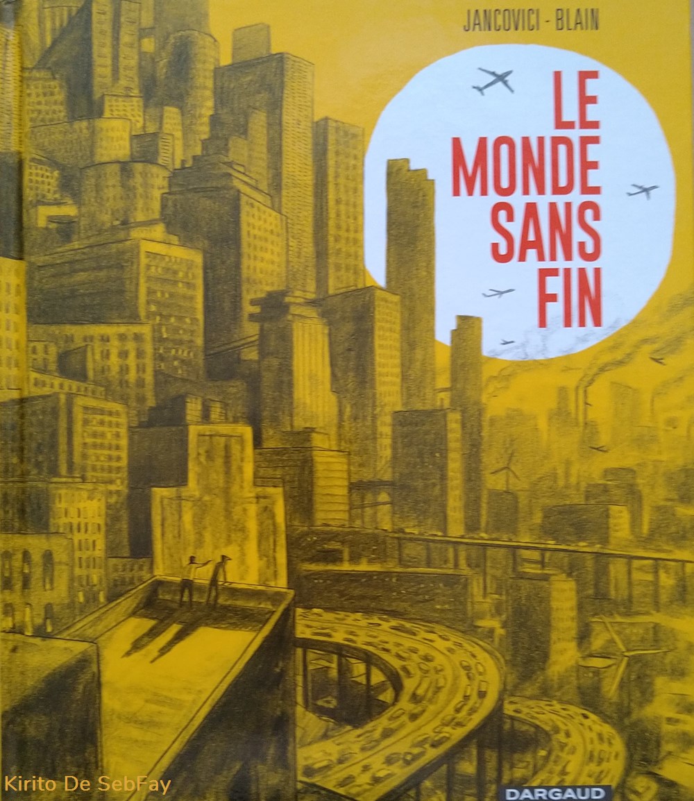 BD - Jancovici Blain - Le monde sans fin livres revues bd jancovici blain le monde sans fin
