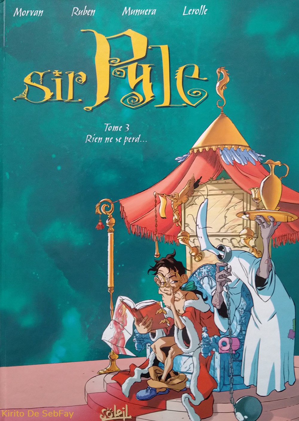 BD - Morvan Munuera Ruben Leroll - Sir Pyle S. Culape - T3 Rien ne se perd... + Dessin d'auteur livres revues bd morvan munuera ruben leroll sir pyle s culape t3 rien ne se perd dessin auteur