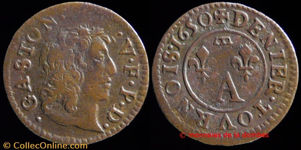 Gaston d'Orleans (1627-1650), Denier Tournois type 10 - 1650 monnaies france feodales gaston orleans 1627 1650 denier tournois type 10 1650
