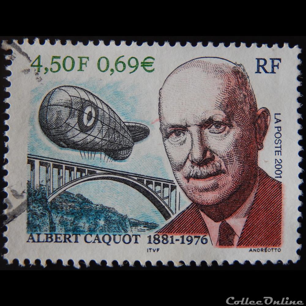 03403 Albert Caquot (1881-1976) 0,69 € - 4,50 F de 2001 4 timbre france 03403 albert caquot 1881 1976 0 69 4 50 f de 2001