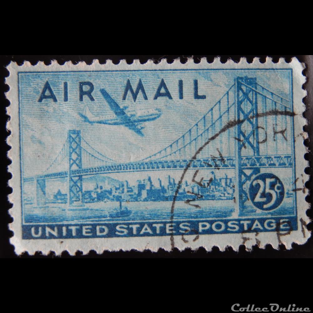 Etats Unis PA0038 pont de San Francisco et avion 25c de 1947 timbre amerique etats unis pa0038 pont de san francisco et avion 25c de 1947