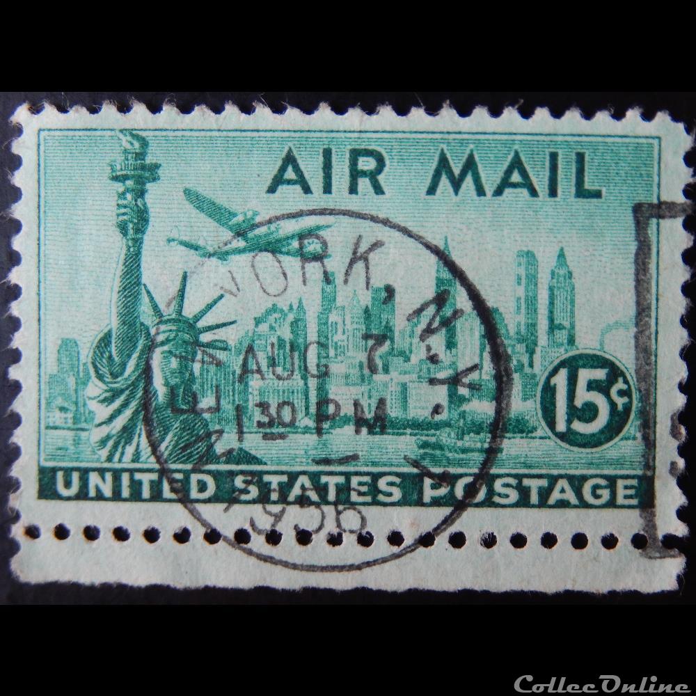 Etats Unis PA0037 statue de la liberté, New-York et avion 15c de 1947 3 timbre amerique etats unis pa0037 statue de la liberte new york et avion 15c de 1947