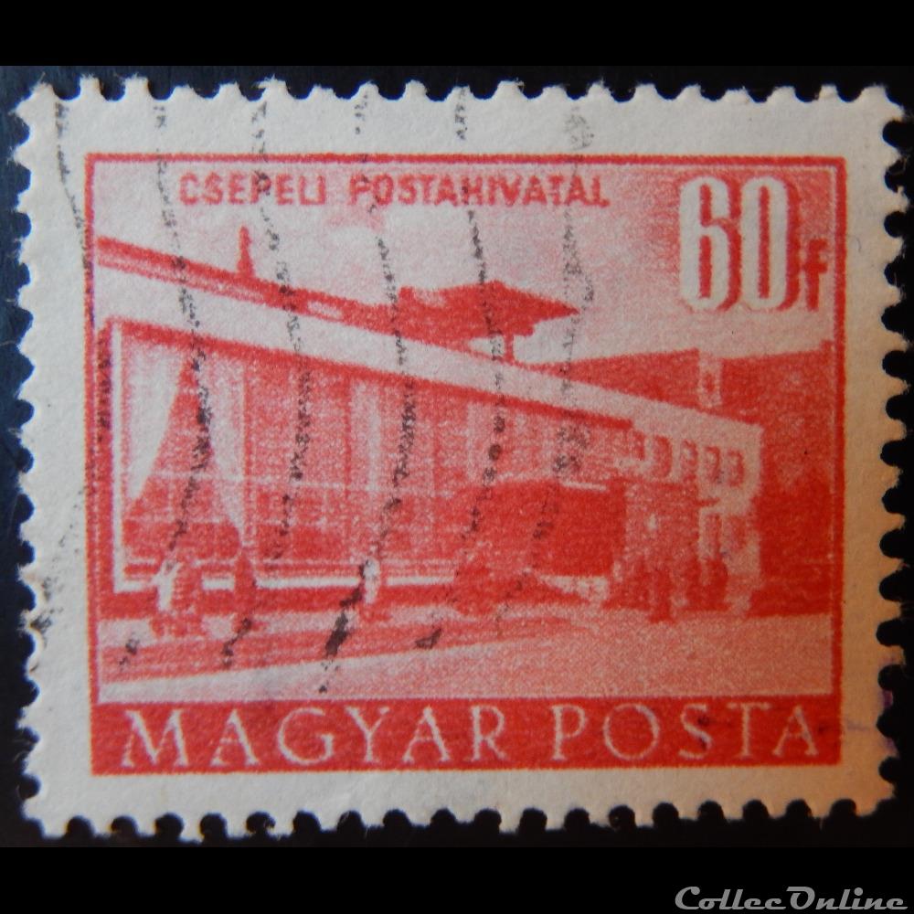 timbre europe hongrie 01087 bureau de poste csepell a budapest 60f de 1953
