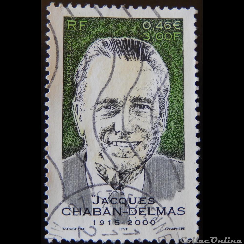 03430 Jacques Chaban Delmas 0,46 € - 3,00 F de 2001 timbre france 03430 jacques chaban delmas 0 46 3 00 f de 2001