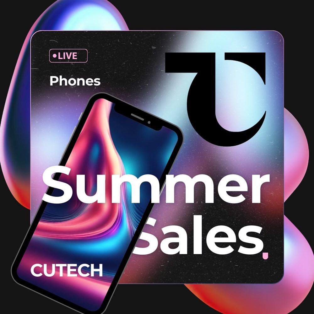 Cutetech Summer Sale on phones cutetech summer sale on phones