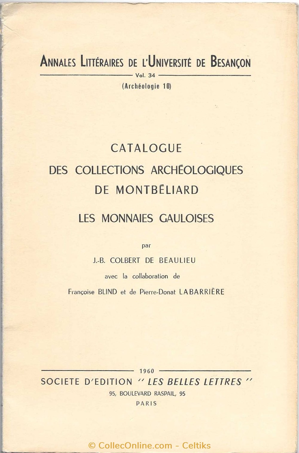 catalogue des collections archéologiques de MONTBELIARD - les monnaies gauloises livres ouvrages catalogue des collections archeologiques de montbeliard les monnaies gauloises