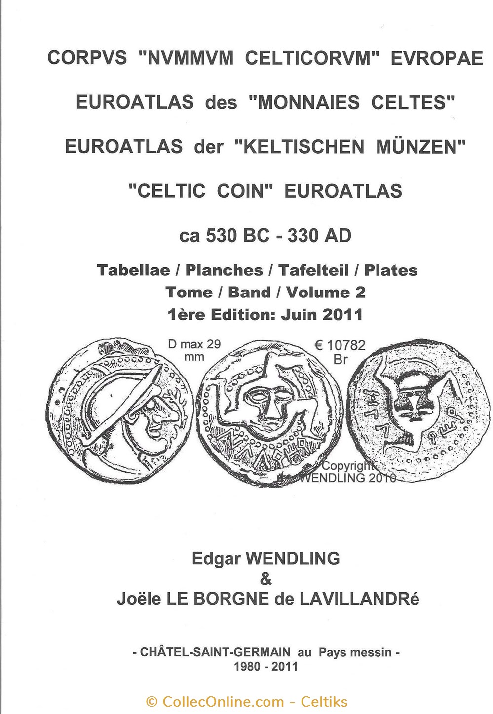 EUROATLAS des " monnaies celtes " - volume 1 - 2 et 3 - A 2 livres bd revues euroatlas des monnaies celtes volume 1 2 et 3 a