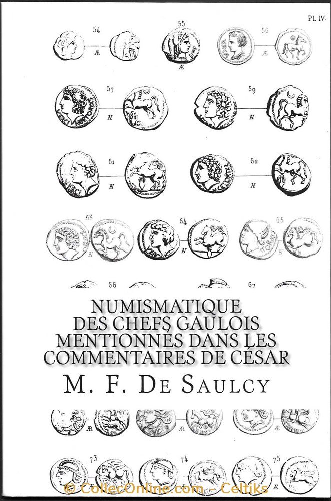 NUMISMATIQUE DES CHEFS GAULOIS MENTIONNES DANS LES COMMENTAIRES DE CESAR monnaies livres ouvrages etudes numismatique des chefs gaulois mentionnes dans les commentaires de cesar