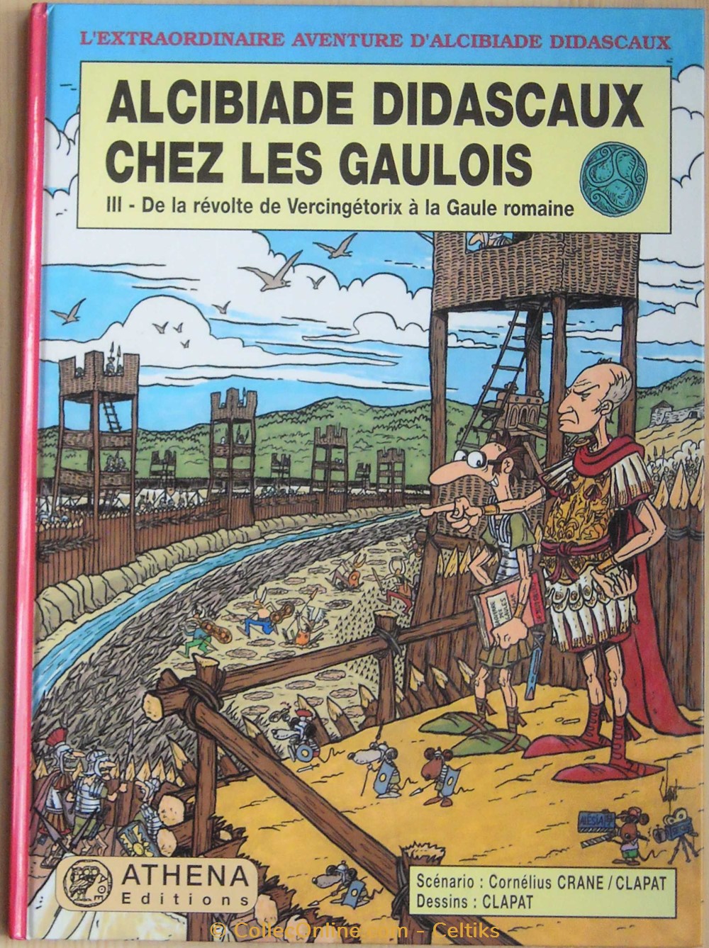 bande dessinée - ALCIBIADE DIASCAUX chez les gaulois 3 livres bd revues bandes dessinees bande dessinee alcibiade diascaux chez les gaulois 3
