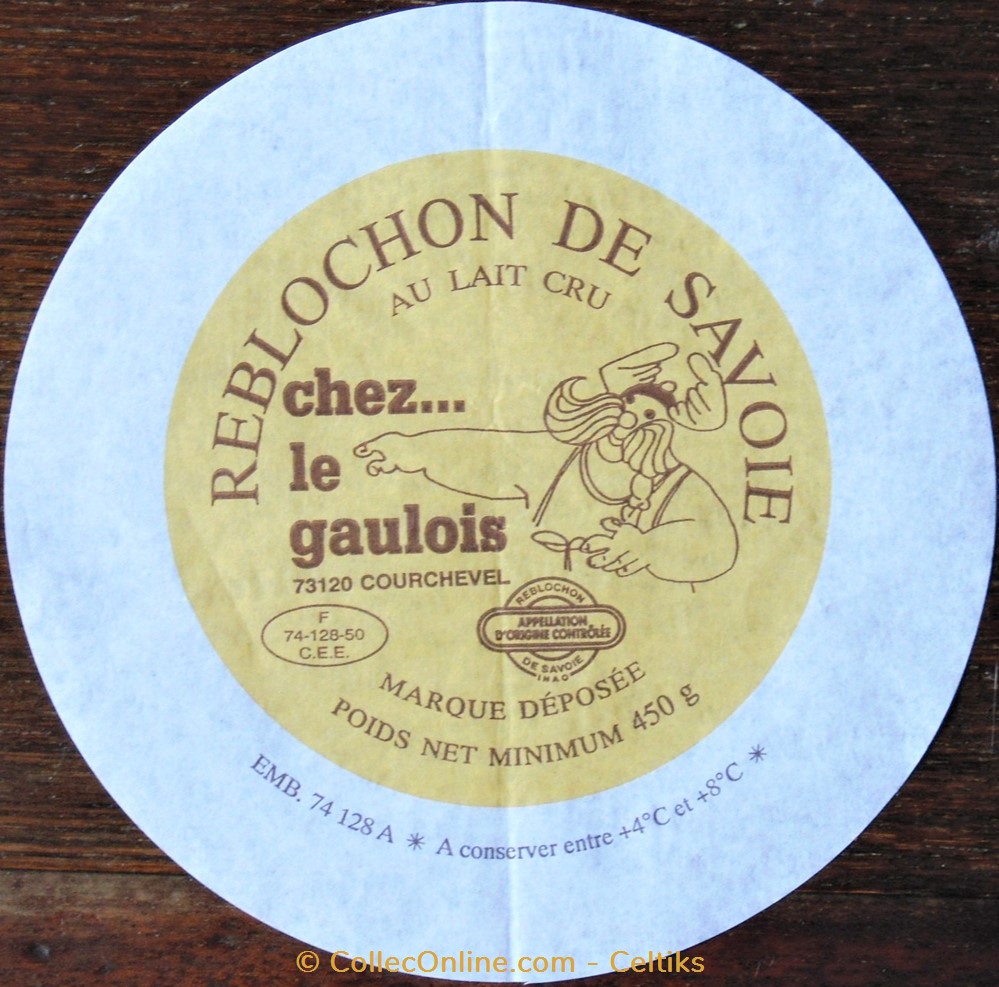 FROMAGE - reblochon " chez le gaulois " documents anciens etiquettes fromage reblochon chez le gaulois