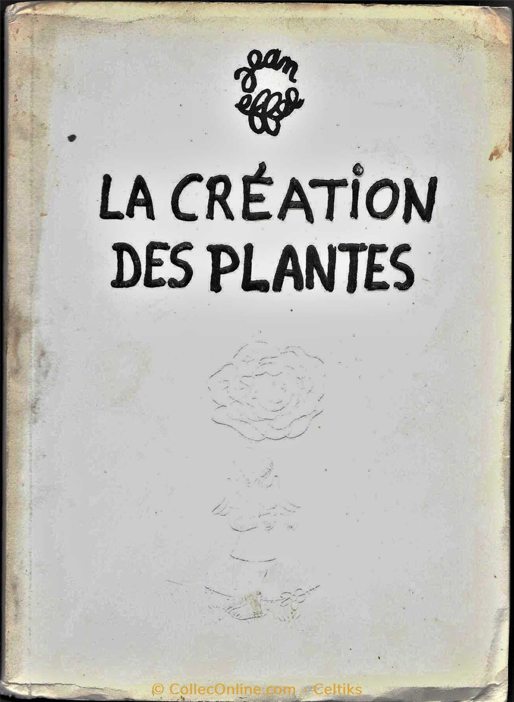 objets publicitaires editions labo 1954 jean effel la creation des plantes