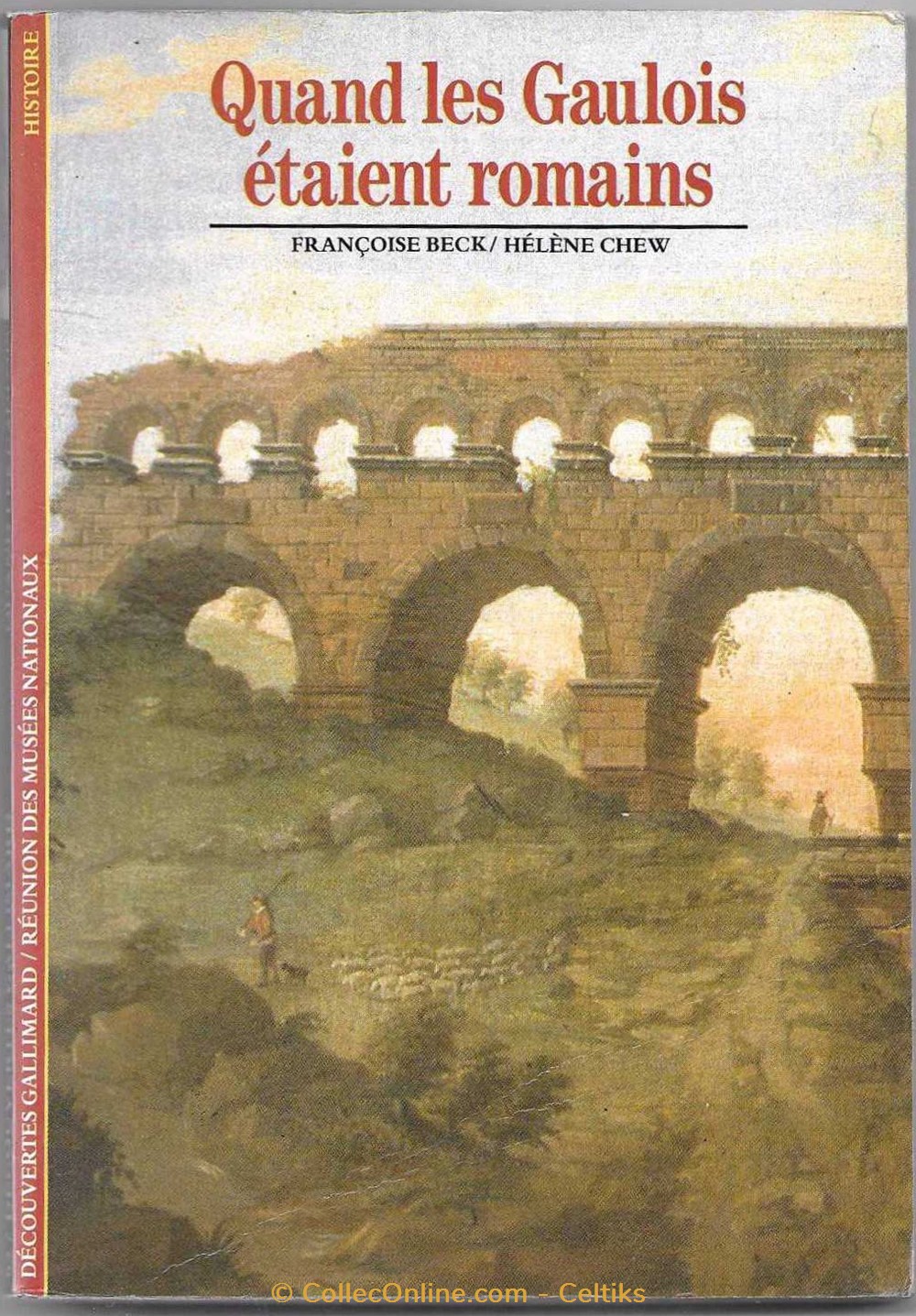 histoire - quand les gaulois étaient romains livres bd revues histoire quand les gaulois etaient romains
