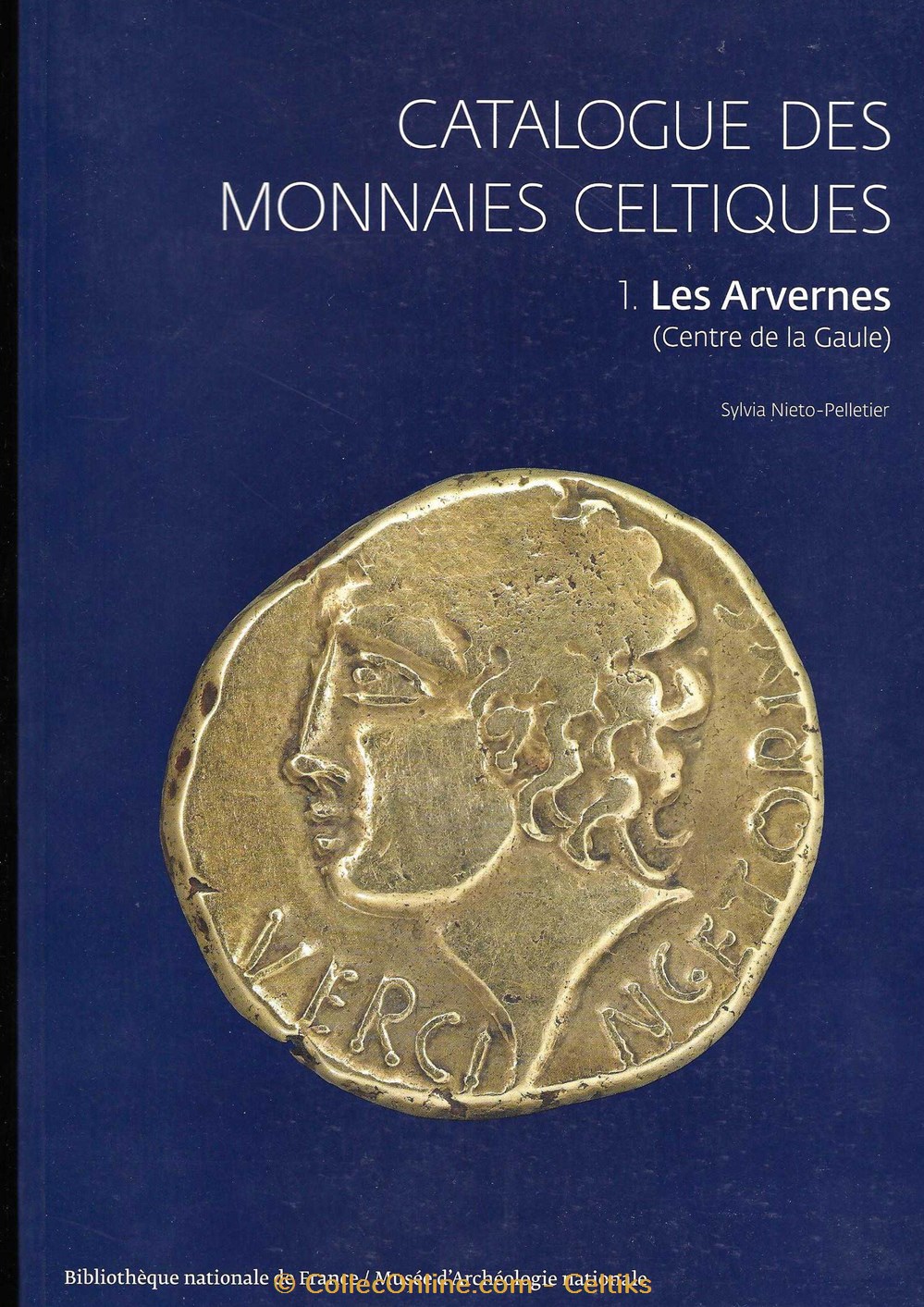 catalogue des monnaies celtiques 1 - les ARVERNES livres bd revues catalogue des monnaies celtiques 1 les arvernes