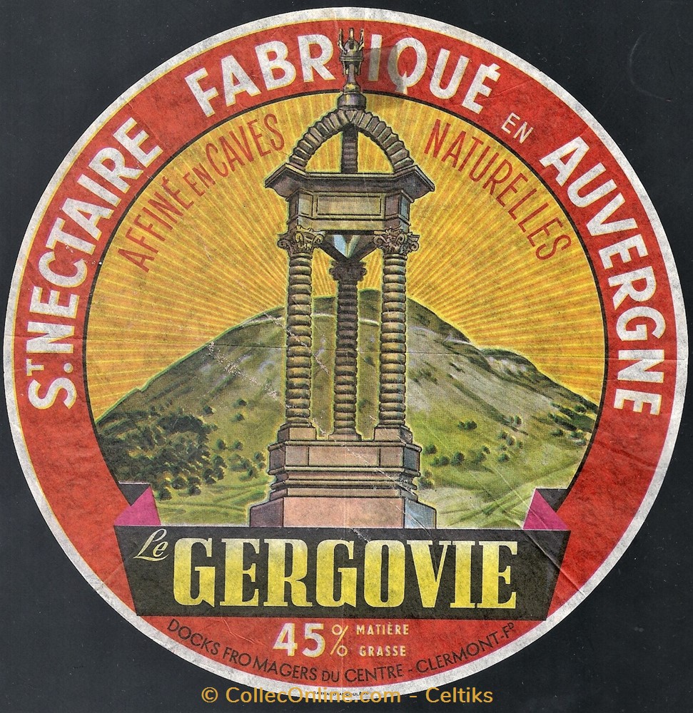 FROMAGE - SAINT NECTAIRE " le GERGOVIE " vieux papiers etiquettes fromage saint nectaire le gergovie