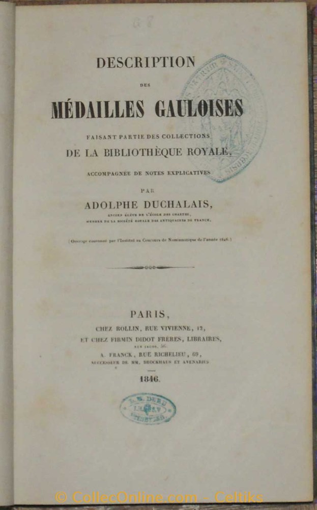 description des MEDAILLES GAULOISES faisant partie des collections de la BIBLIOTEQUE ROYALE monnaies livres ouvrages description des medailles gauloises faisant partie des collections de la biblioteque royale