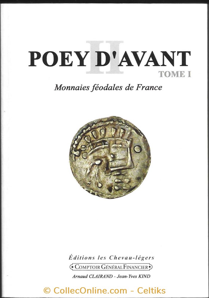 MONNAIES FEODALES DE FRANCE - trois tomes 2 livres ouvrages identifications monnaies feodales de france trois tomes