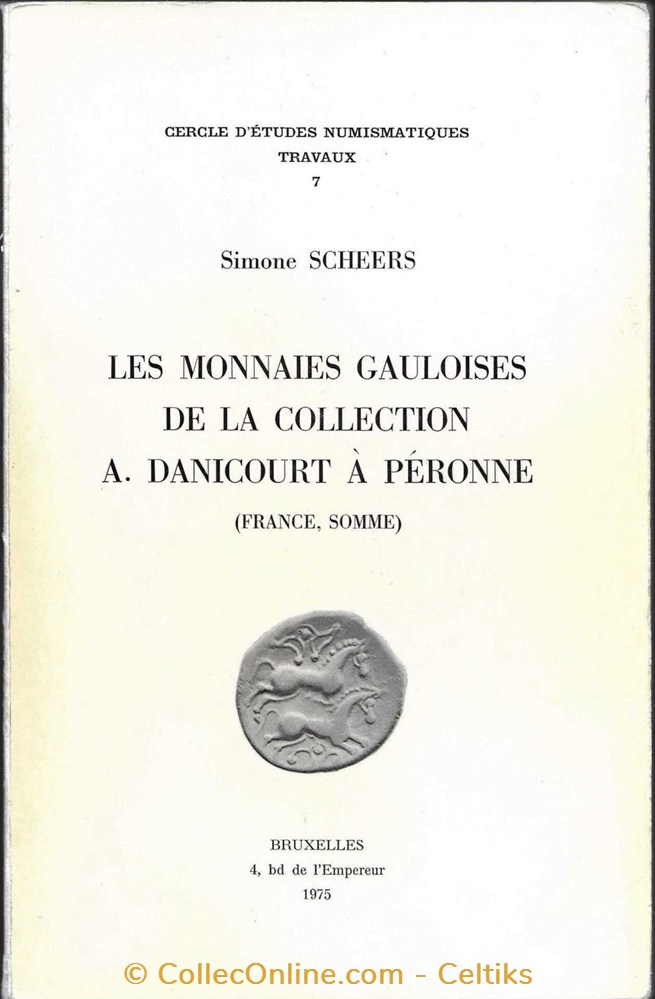 Les monnaies GAULOISES de la collection A. DANICOURT à PERONNE livres ouvrages les monnaies gauloises de la collection a danicourt a peronne
