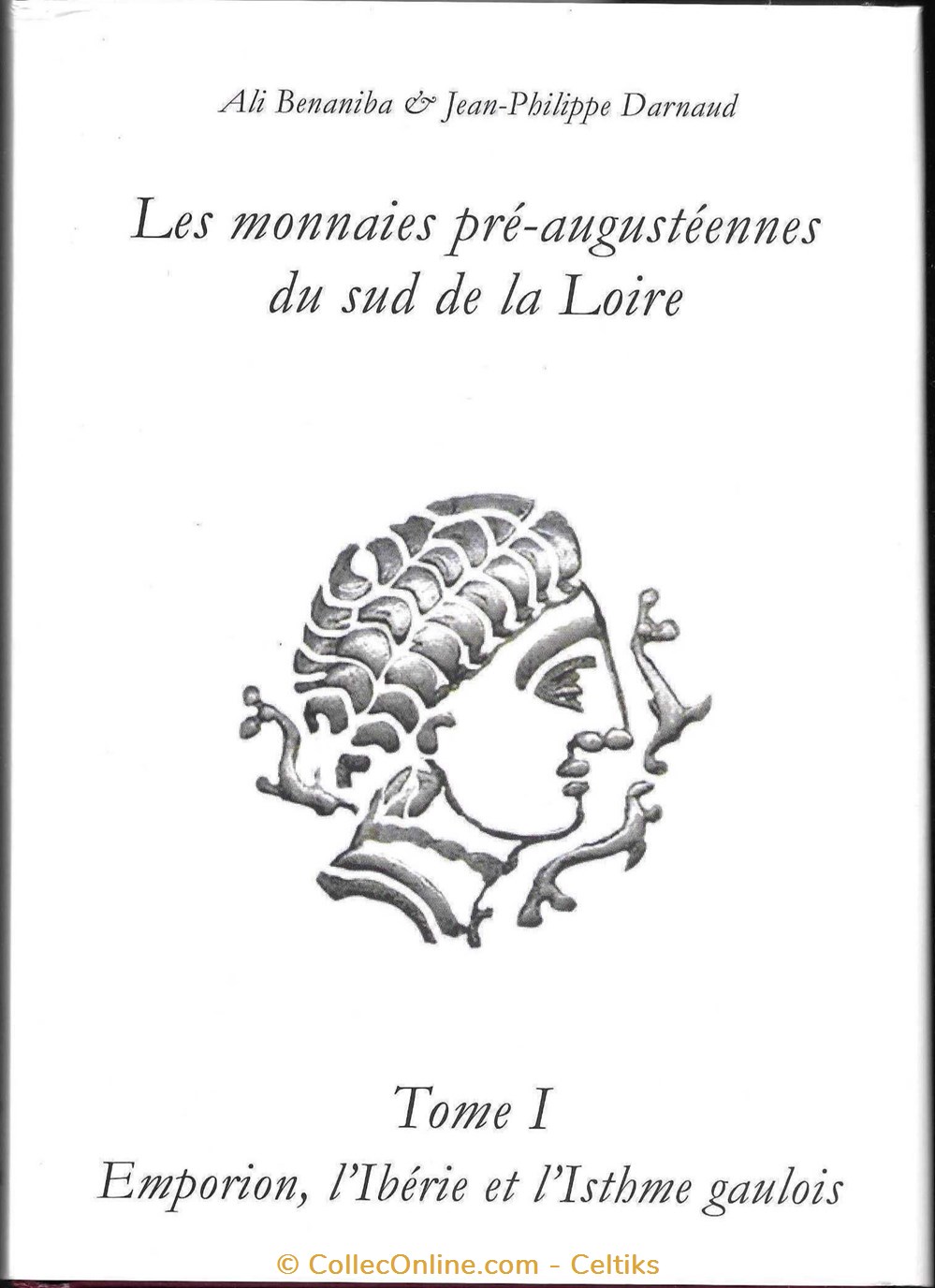 les monnaies pré-augustéennes du sud de la LOIRE livres bd revues les monnaies pre augusteennes du sud de la loire