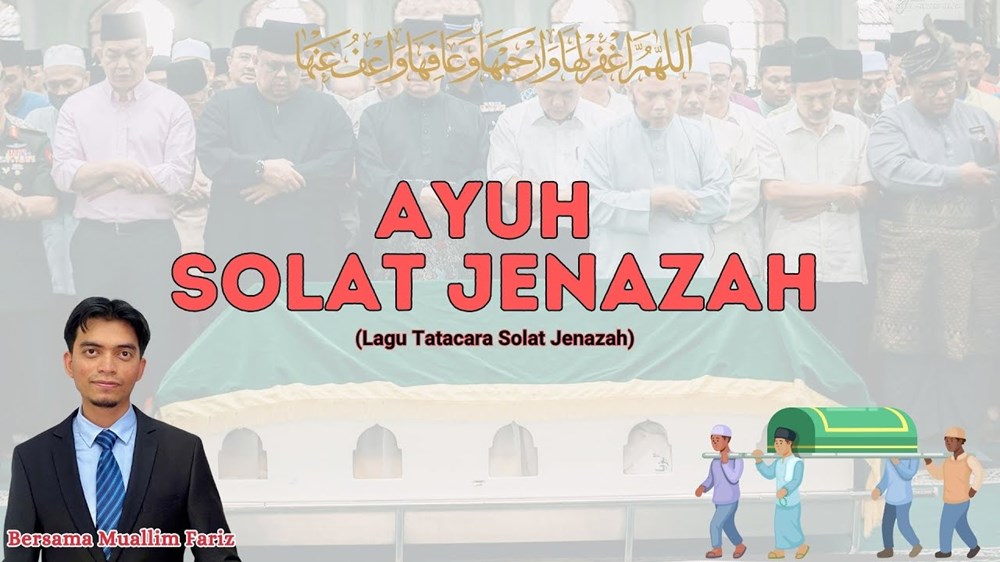 ayuh solat jenazah lagu tatacara solat jenazah